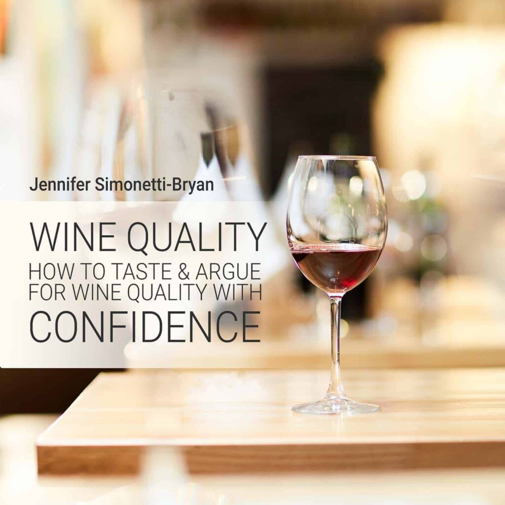 Cover image of a book titled "Wine Quality: How to Taste & Argue for Wine Quality with Confidence" by Jennifer Simonetti-Bryan, featuring a glass of wine on a wooden counter.